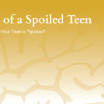 signs of a spoiled teen bni