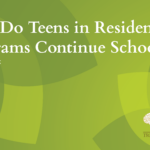 how do teens in residential programs continue school