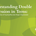 Double depression in teens